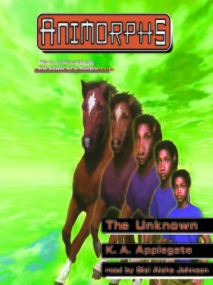 cover image of The Unknown (Animorphs #14)